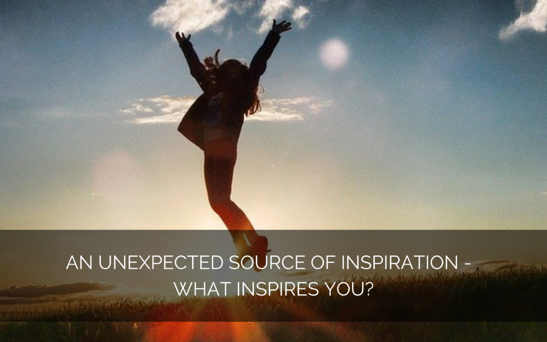 An unexpected source of inspiration – what inspires you?