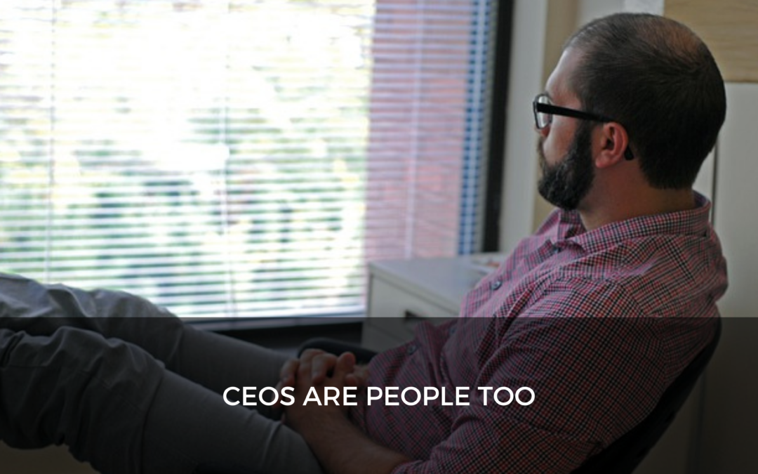 CEOs are people too