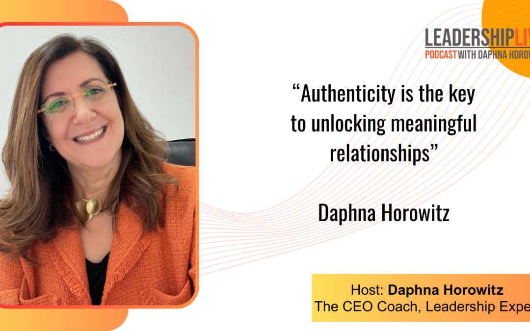 Keeping It Real: Authenticity in Leadership and Relationships